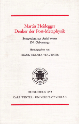 Martin Heidegger - Denker der Post-Metaphysik
