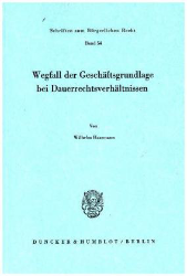 Wegfall der Geschäftsgrundlage bei Dauerrechtsverhältnissen