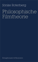 Philosophische Filmtheorie