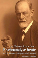 Psychoanalyse heute - Rattner, Josef/Gerhard Danzer