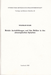 Modale Aoristbildungen und ihre Relikte in den alteuropäischen Sprachen