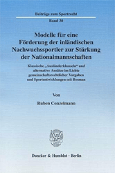 Modelle für eine Förderung der inländischen Nachwuchssportler zur Stärkung der Nationalmannschaften