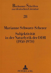 Subjektivität in der Naturlyrik der DDR (1950-1970)