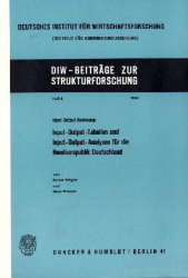 Input-Output-Rechnung: Input-Output-Tabellen und Input-Output-Analysen für die Bundesrepublik Deutschland