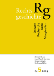 Rechtsgeschichte. Rg 5 (2004)
