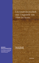 Literaturwissenschaft und Linguistik von 1960 bis heute