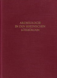 Archäologie in den rheinischen Lössbörden