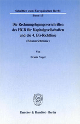 Die Rechnungslegungsvorschriften des HGB für Kapitalgesellschaften und die 4. EG-Richtlinie (Bilanzrichtlinie)