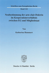 Neubestimmung der acte-clair-Doktrin im Kooperationsverhältnis zwischen EG und Mitgliedstaat