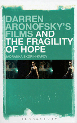 Darren Aronofsky's films and the fragility of hope