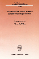 Der Mittelstand an der Schwelle zur Informationsgesellschaft