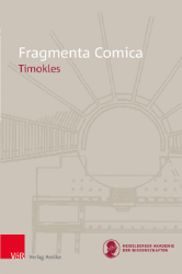Fragmenta Comica. Band 21: Timokles
