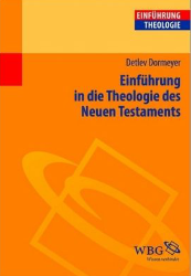 Einführung in die Theologie des Neuen Testaments