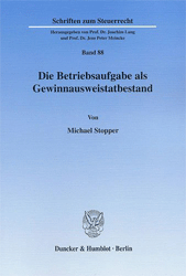 Die Betriebsaufgabe als Gewinnausweistatbestand