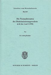 Die Normadressaten des Diskriminierungsverbots (§ 26 Abs. 2 und 3 GWB)