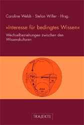 »Interesse für bedingtes Wissen«
