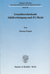 Grenzüberschreitende Abfallverbringung nach EG-Recht