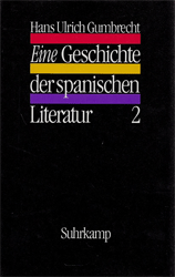 Eine Geschichte der spanischen Literatur, Band 2: