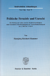 Politische Fernziele und Unrecht