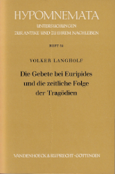 Die Gebete bei Euripides und die zeitliche Folge der Tragödien