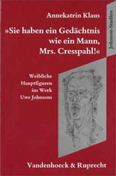 »Sie haben ein Gedächtnis wie ein Mann, Mrs. Cresspahl!«