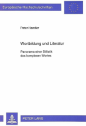 Wortbildung und Literatur