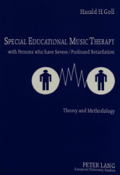 Special Educational Music Therapy with Persons who have Severe/Profound Retardation