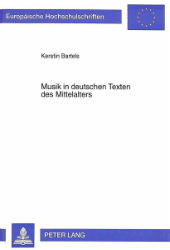 Musik in deutschen Texten des Mittelalters