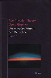 Das religiöse Wissen der Menschheit. Band 1