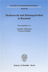 Medienrecht und Meinungsfreiheit in Russland