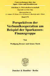 Perspektiven der Verbundkooperation am Beispiel der Sparkassen-Finanzgruppe