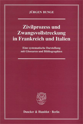 Zivilprozess und Zwangsvollstreckung in Frankreich und Italien