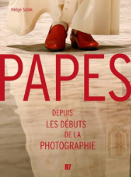 Papes: Depuis les débuts de la photographie