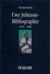 Uwe Johnson - Bibliographie 1959-1998 - Riedel, Nicolai