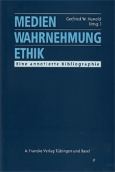 Medien - Wahrnehmung - Ethik