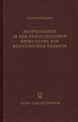 Hauptmomente in der geschichtlichen Entwicklung der medicinischen Therapie