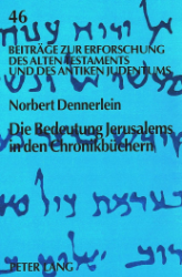 Die Bedeutung Jerusalems in den Chronikbüchern