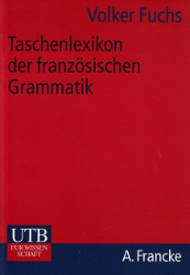 Taschenlexikon der französischen Grammatik