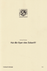 Hat die Oper eine Zukunft?