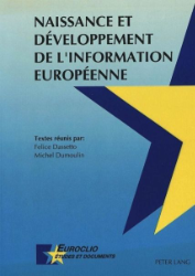Naissance et développement de l'information européenne