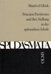 Priscians Partitiones und ihre Stellung in der spätantiken Schule