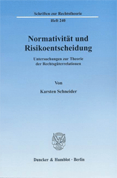 Normativität und Risikoentscheidung