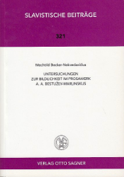 Untersuchungen zur Bildlichkeit im Prosawerk A. A. Bestuzev-Marlinskijs - Becker-Nekvedavicius, Mechthild