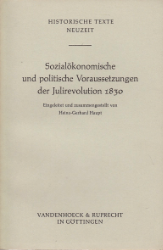 Sozialökonomische und politische Voraussetzungen der Julirevolution 1830