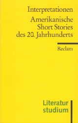 Amerikanische Short Stories des 20. Jahrhunderts
