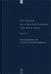Die älteren griechischen Katenen zum Buch Hiob. Band IV