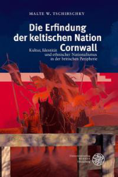 Buchcover Die Erfindung der keltischen Nation Cornwall