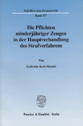 Die Pflichten minderjähriger Zeugen in der Hauptverhandlung des Strafverfahrens