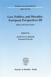 Law, Politics and Morality: European Perspectives III