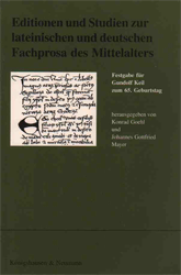 Editionen und Studien zur lateinischen und deutschen Fachprosa des Mittelalters